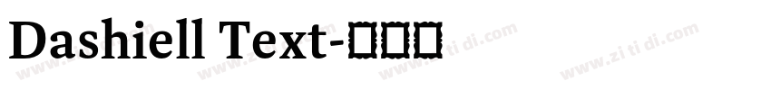 Dashiell Text字体转换 Dashiell Text字体转换